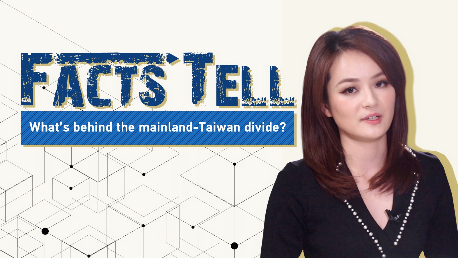 Facts Tell: What's behind the mainland-Taiwan divide? 