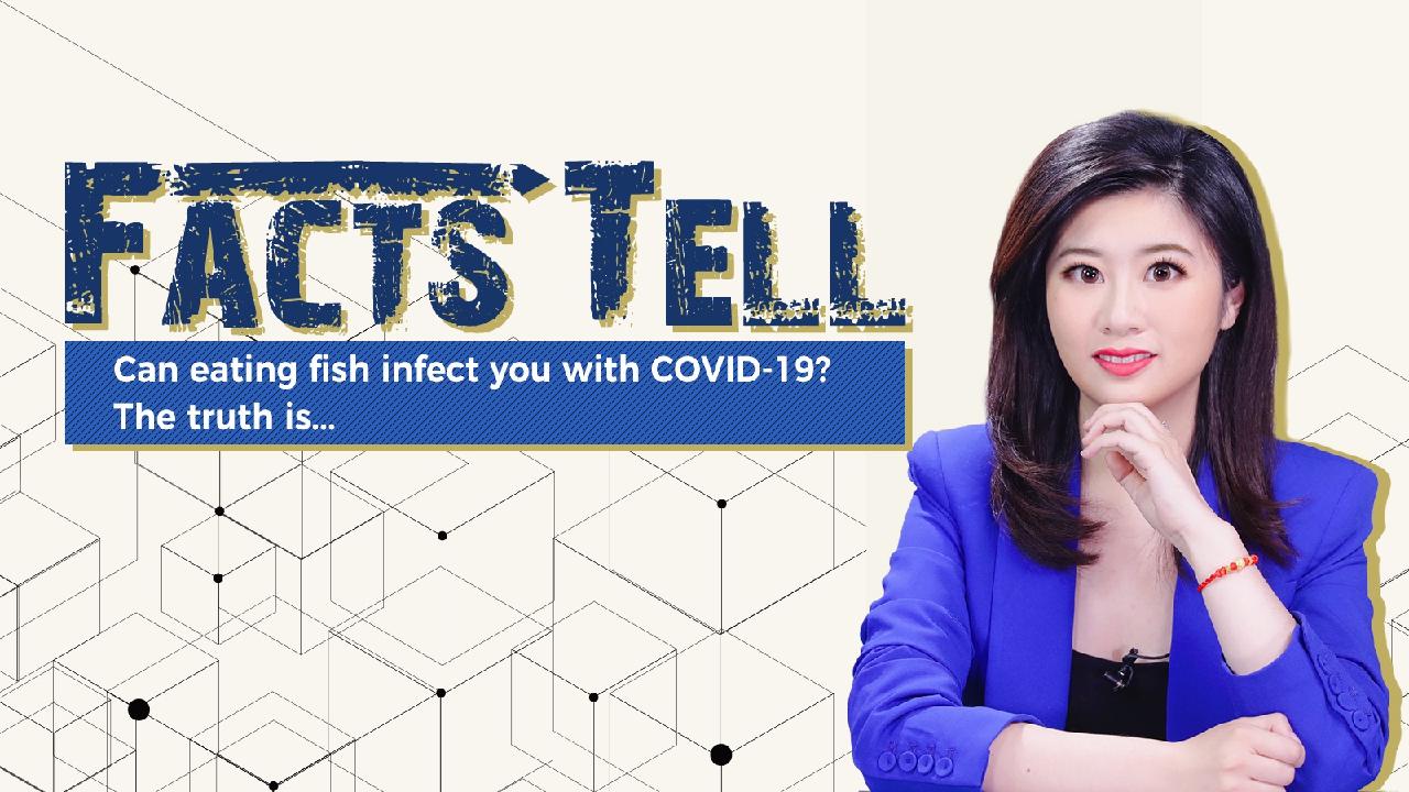 Can eating fish infect you with COVID19? CGTN