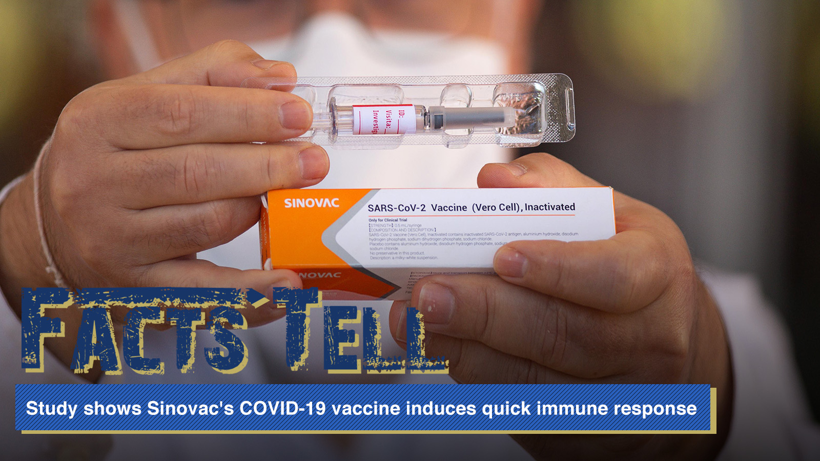 Study shows Sinovac's COVID-19 vaccine induces quick immune response - CGTN