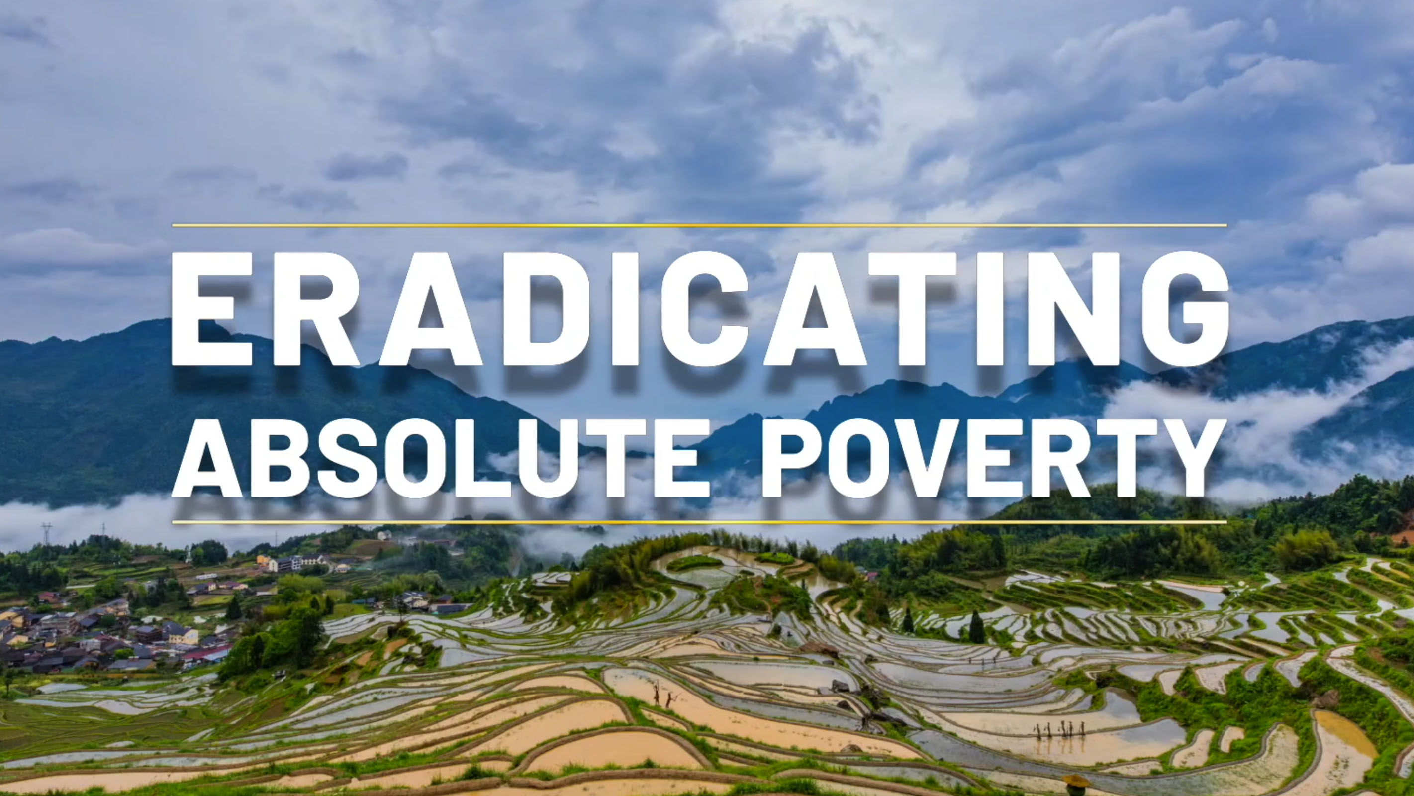 Eradicating Extreme Poverty CGTN