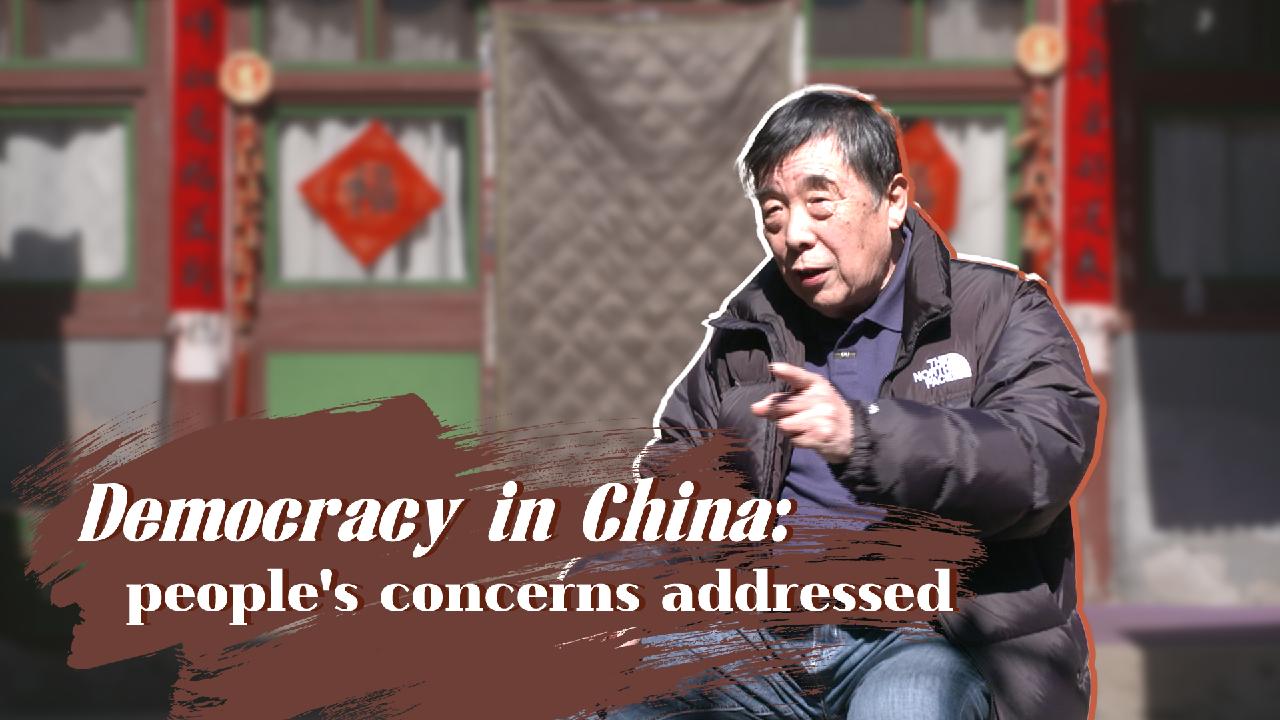 Democracy in China: people's concerns addressed - CGTN