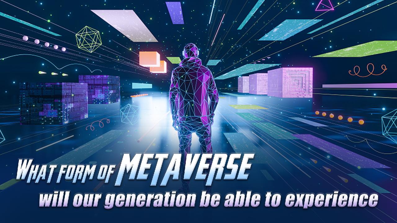 What form of metaverse will our generation be able to experience - CGTN