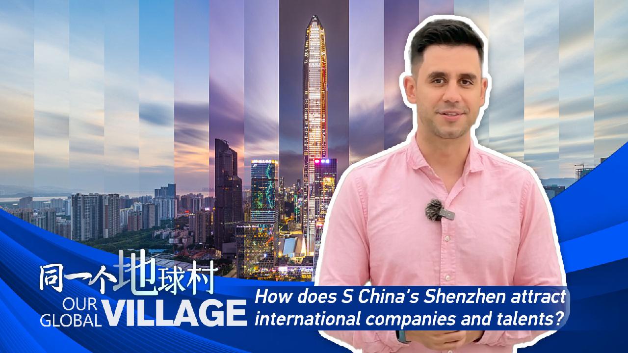 How does Shenzhen attract international companies and talents? CGTN