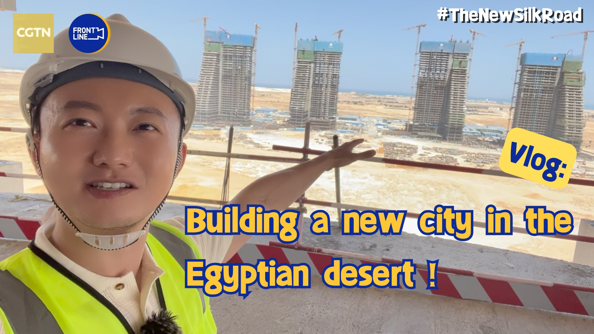 Vlog: Building a new city in the Egyptian desert
