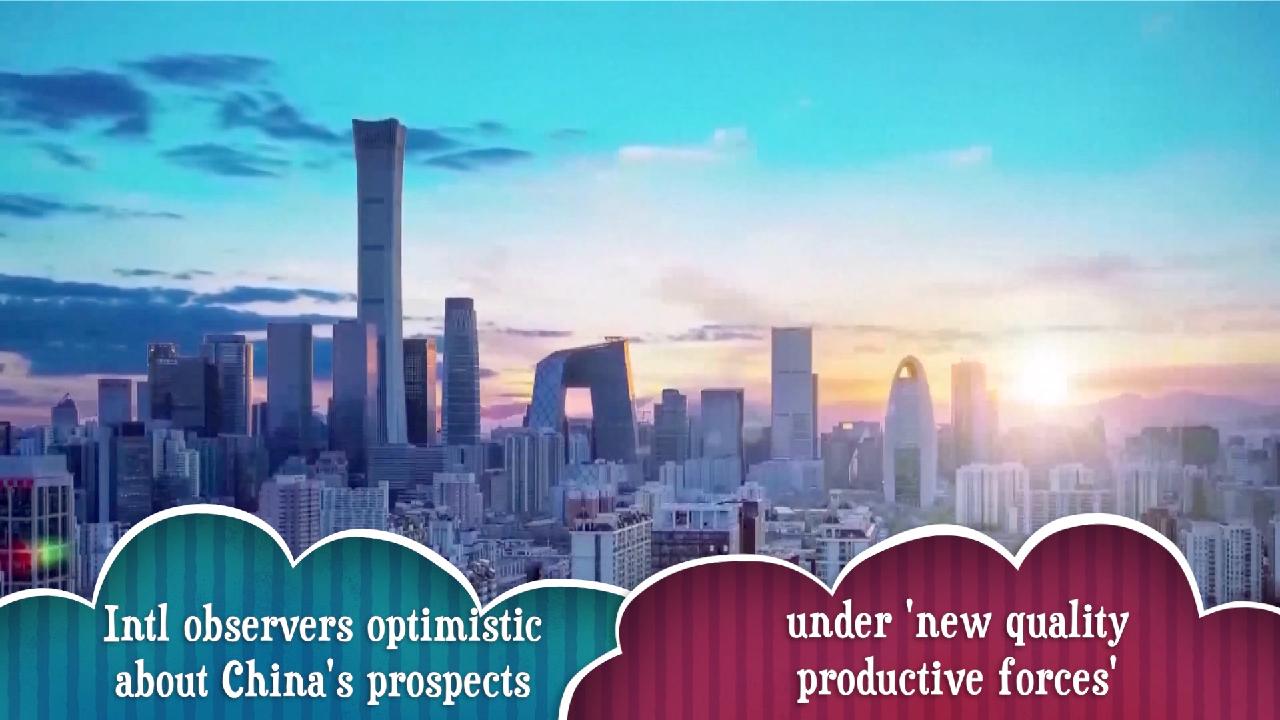 International observers optimistic about China's prospects - CGTN