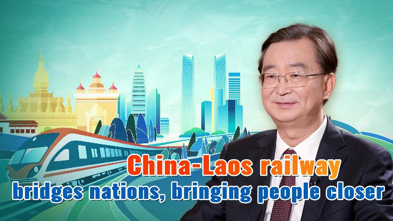 China-laos Railway Bridges Nations, Bringing People Closer - Cgtn