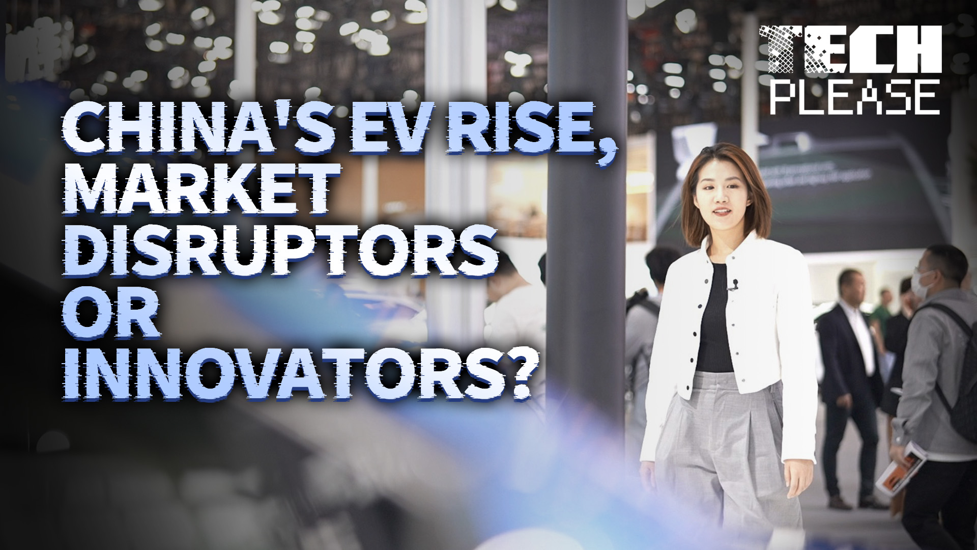 Tech Please: China's EV rise – market disruptors or innovators?
