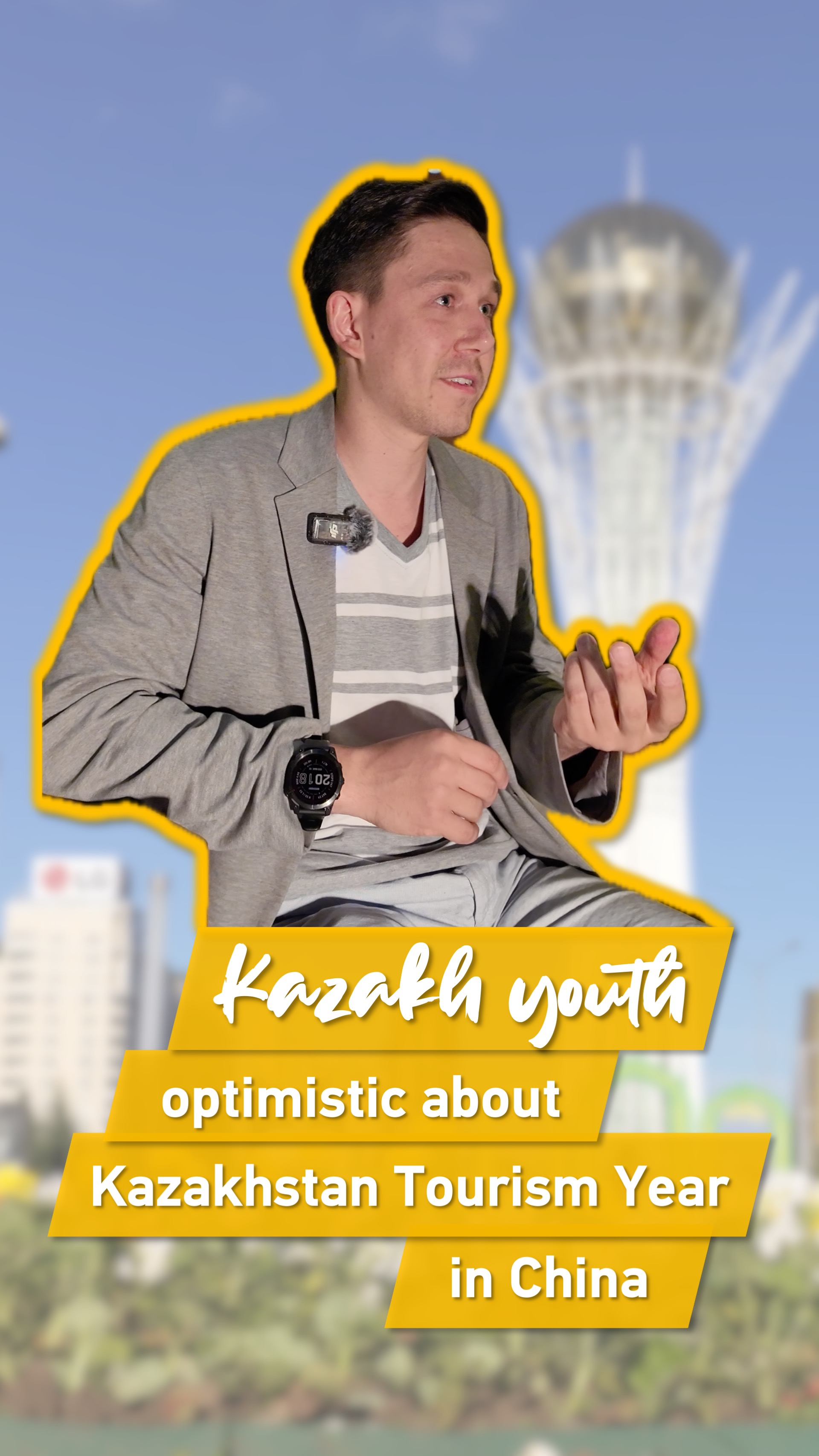Kazakh Youth Optimistic About Kazakhstan Tourism Year In China CGTN