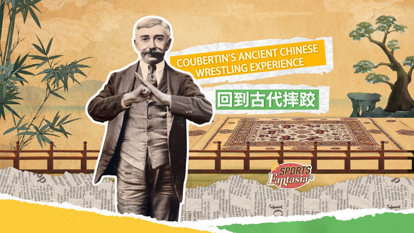 Coubertin's ancient Chinese wrestling experience