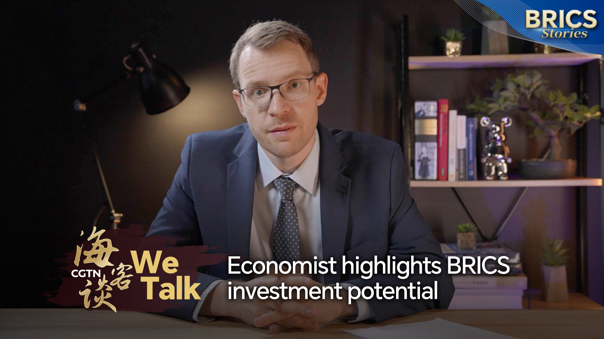 We Talk: Economist highlights BRICS investment potential