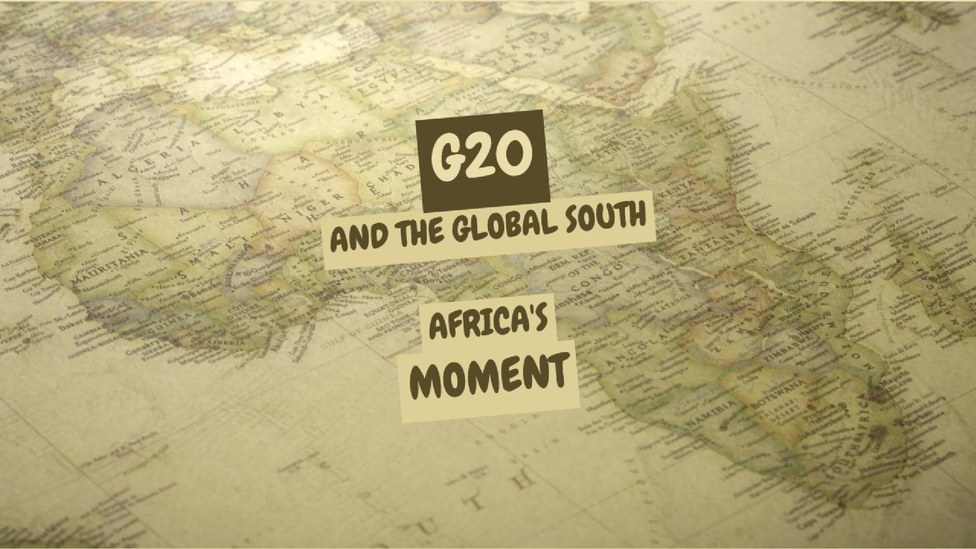 G20 and the Global South – Africa's moment