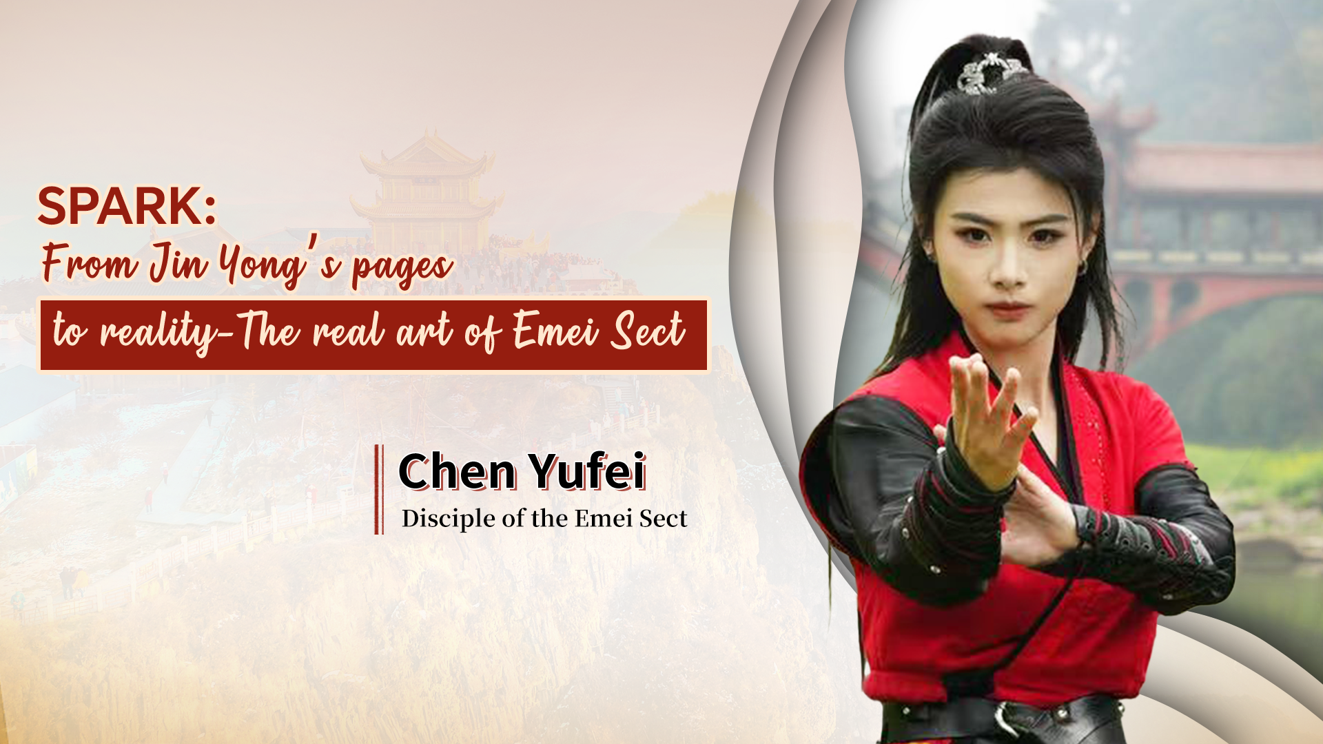 SPARK: From Jin Yong's pages to reality — The real art of Emei Sect
