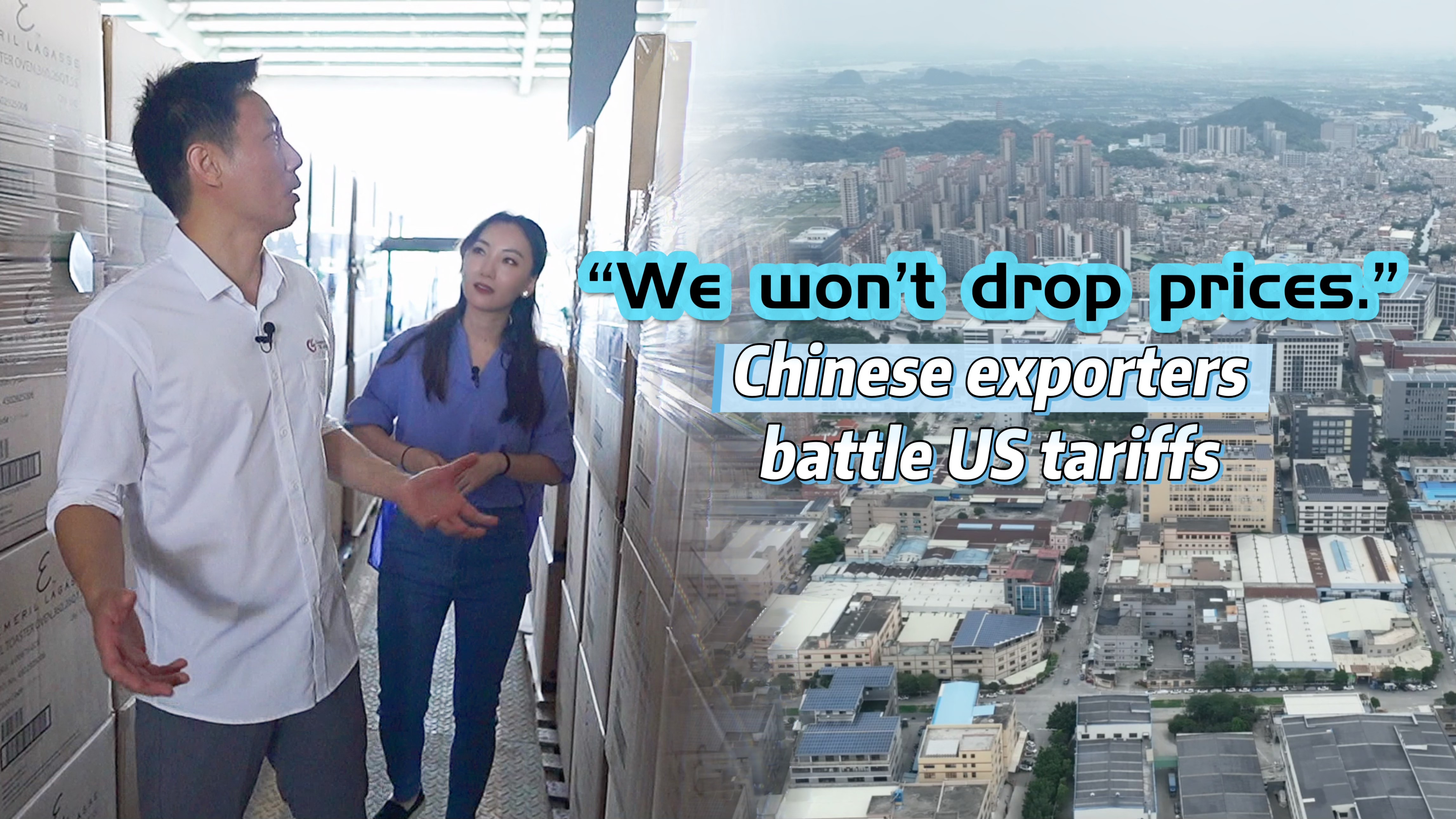 'We won't drop prices': Chinese exporters battle U.S. tariffs