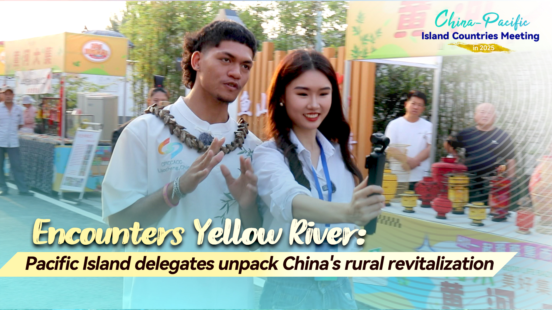 Pacific Island delegates unpack China's rural revitalization