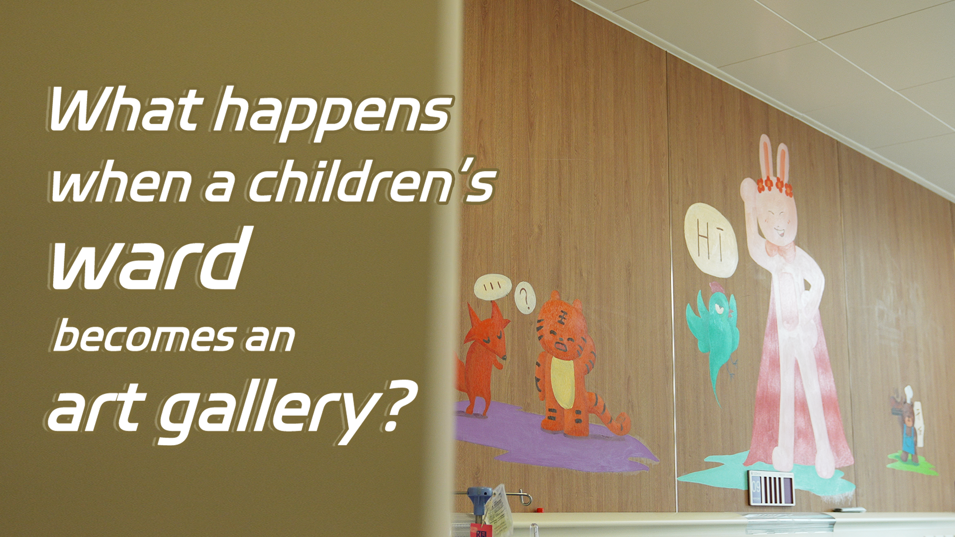 What happens when a children's ward becomes an art gallery?