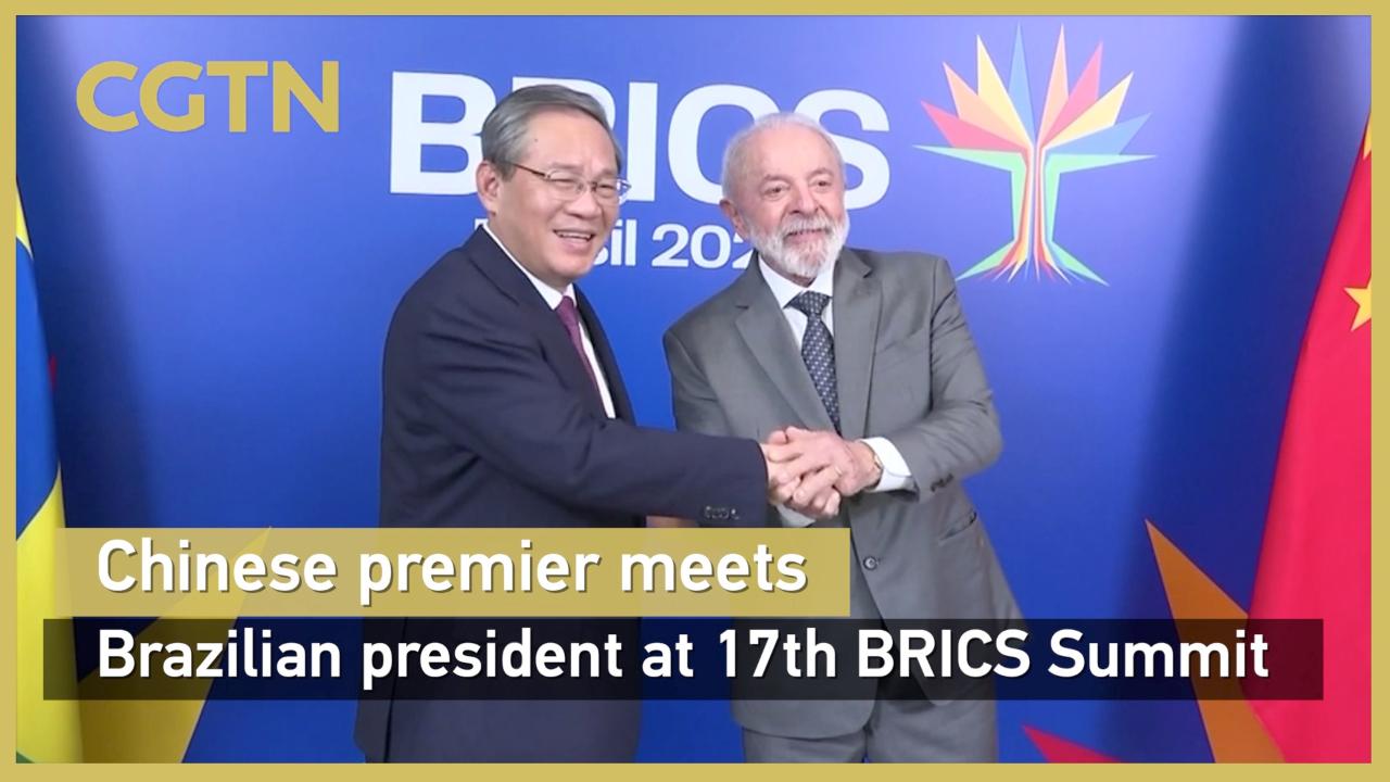 Chinese premier meets Brazilian president at 17th BRICS Summit