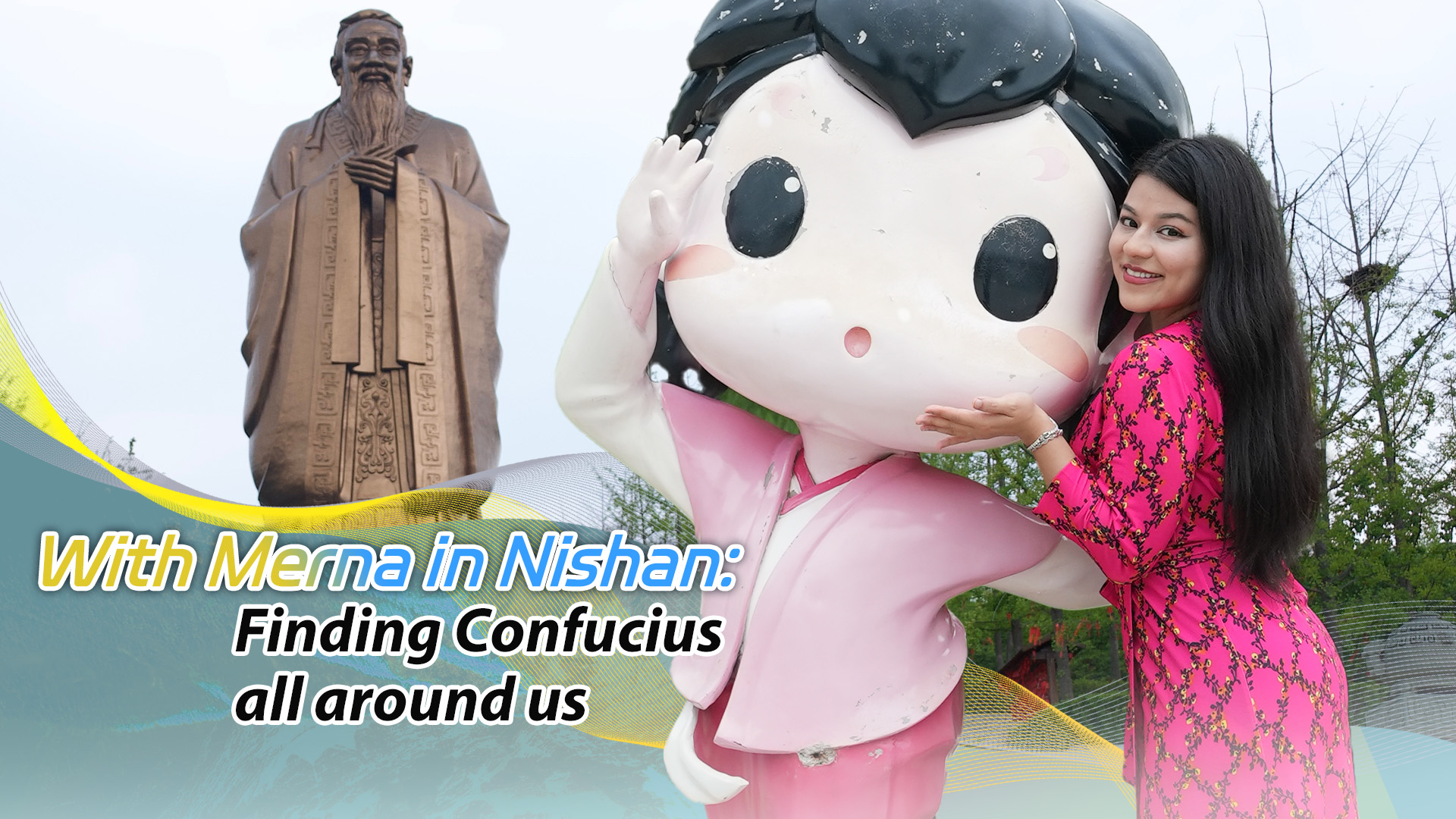 With Merna in Nishan: Finding Confucius all around us