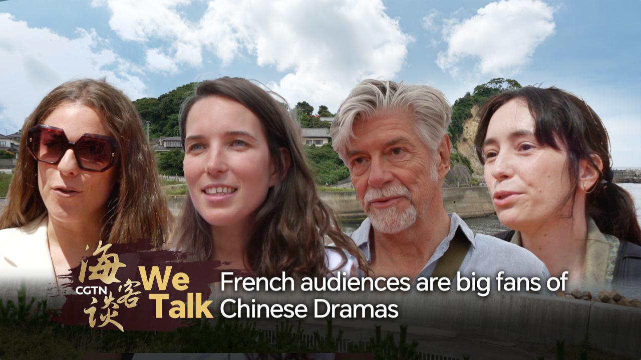 We Talk: French audiences are big fans of Chinese dramas