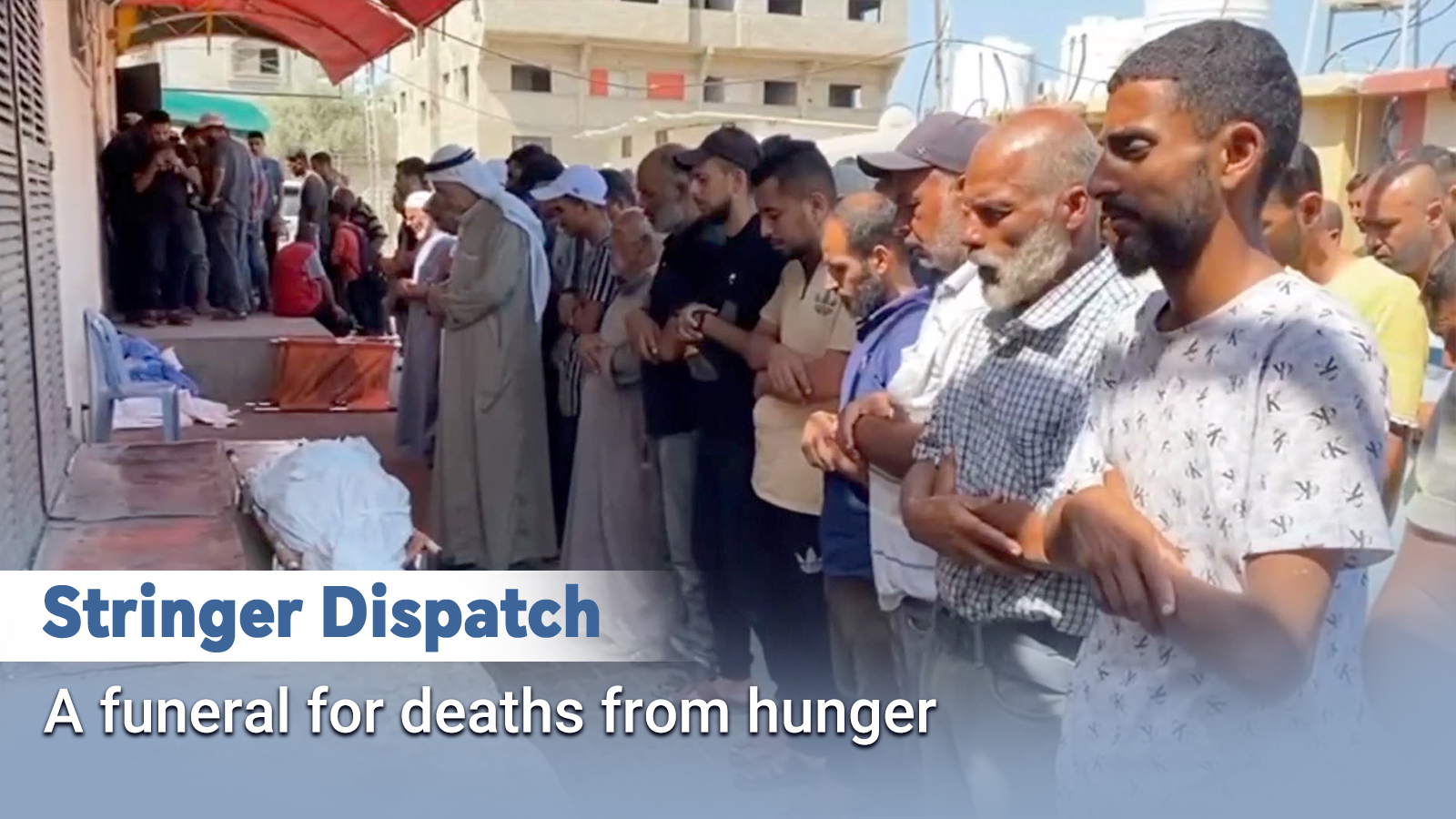 Stringer Dispatch: A funeral for deaths from hunger