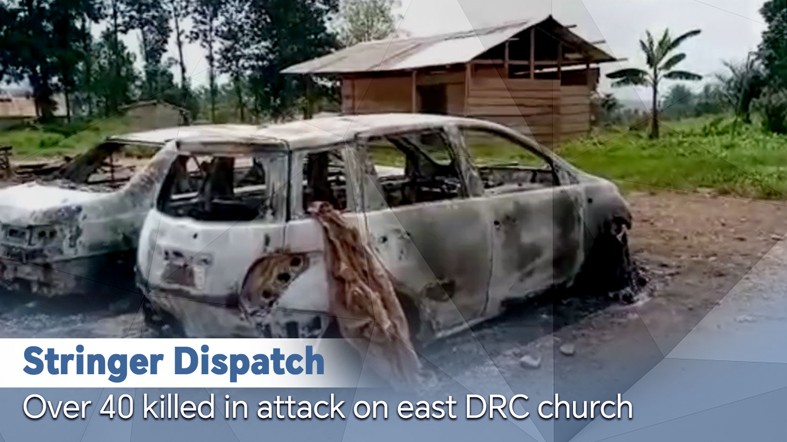 Stringer Dispatch: Over 40 killed in attack on east DRC church