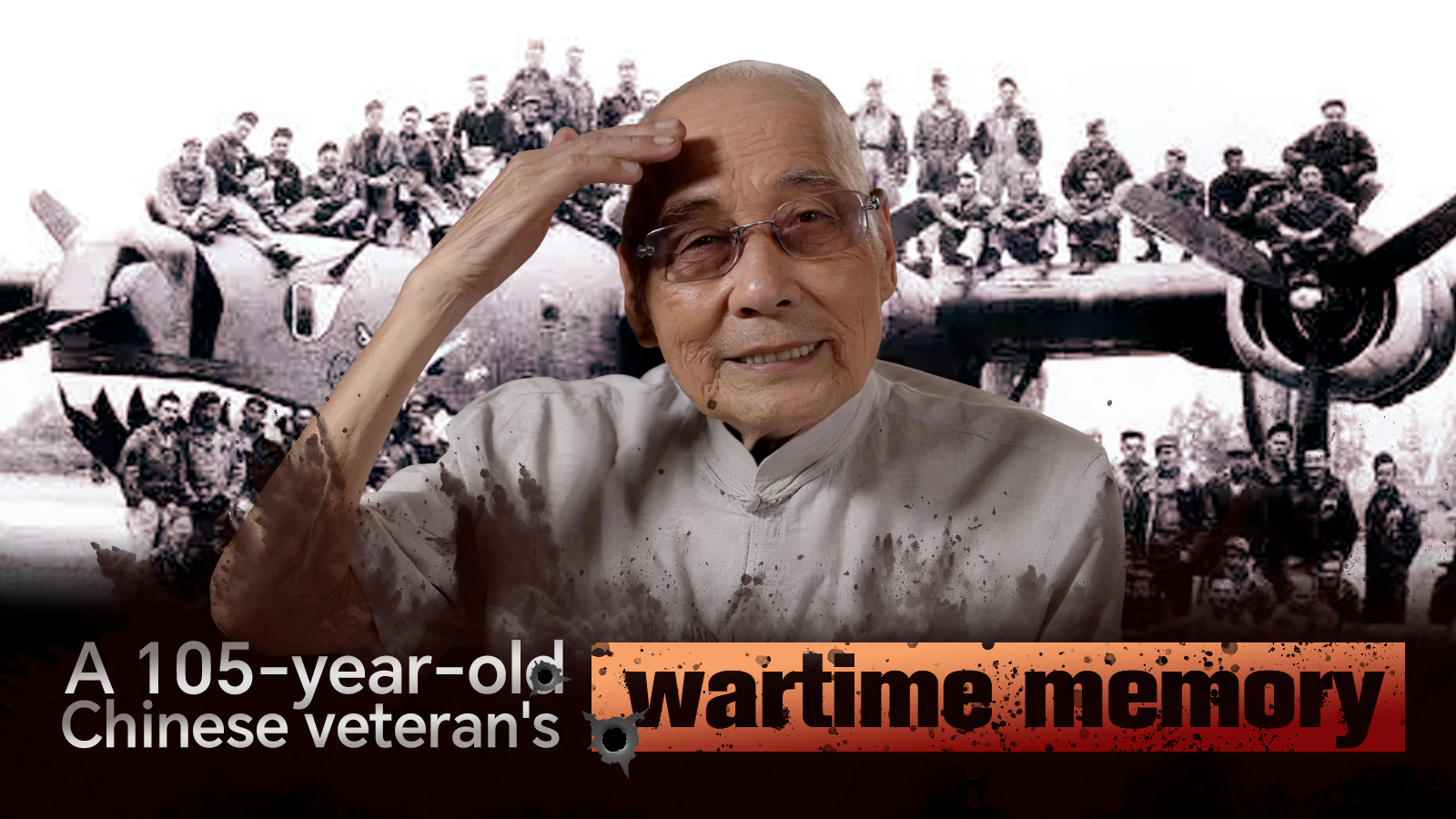 A 105-year-old Chinese veteran's wartime memory