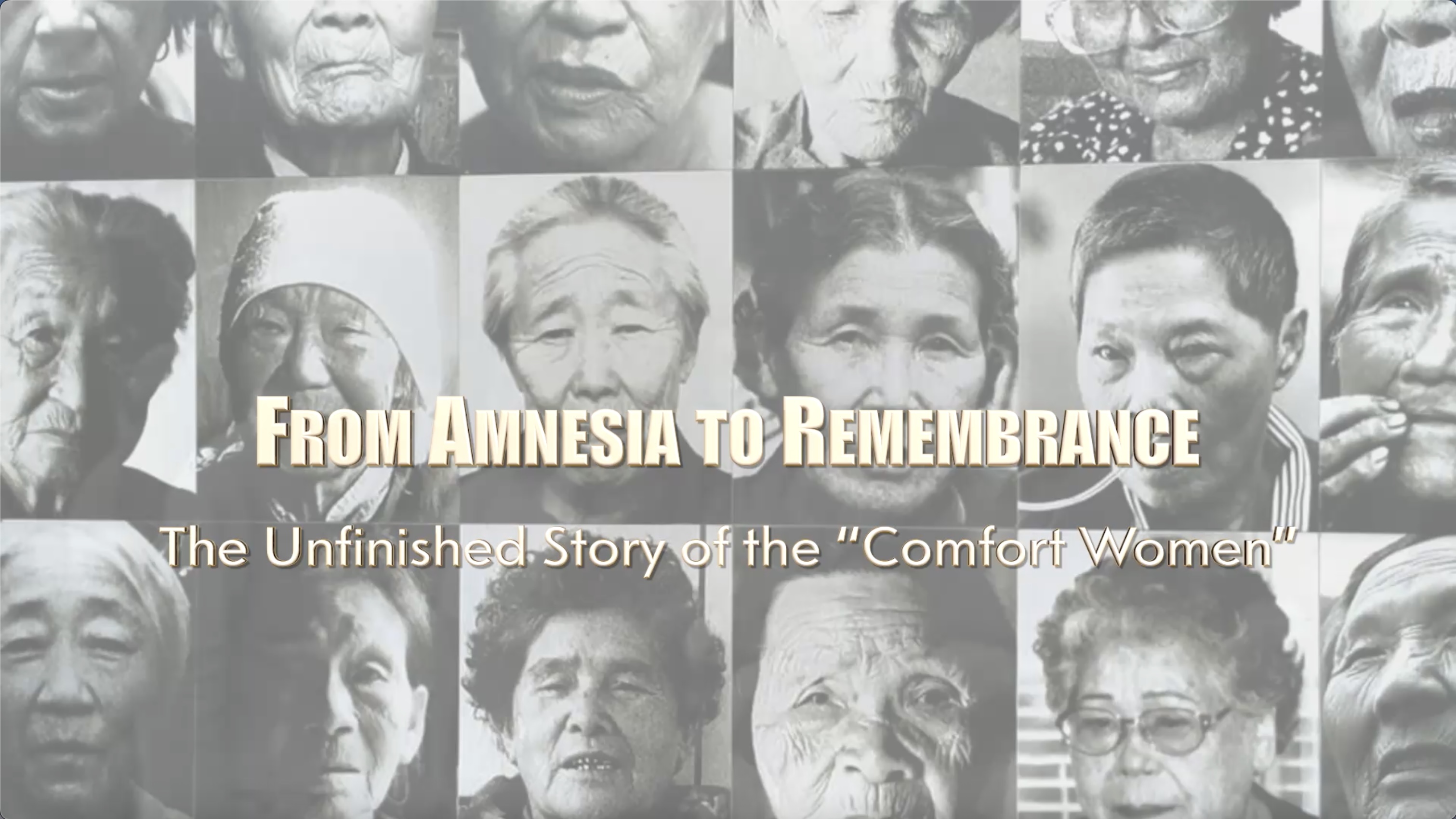 From amnesia to remembrance: Unfinished story of the 'comfort women' 