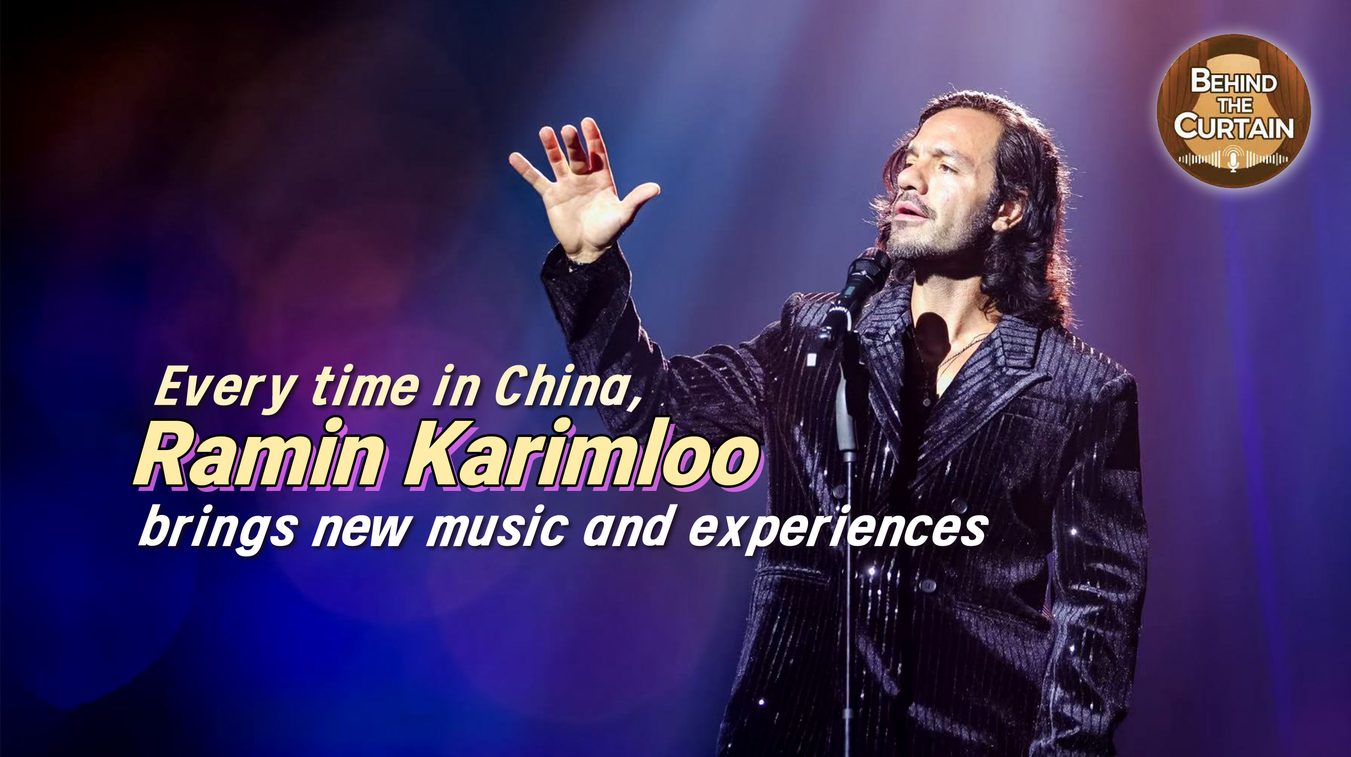 Every time in China, Ramin Karimloo brings new music and experiences