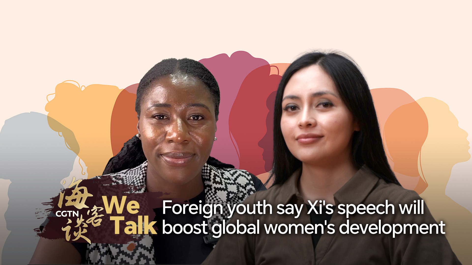 Foreign youth say Xi's speech will boost global women's development