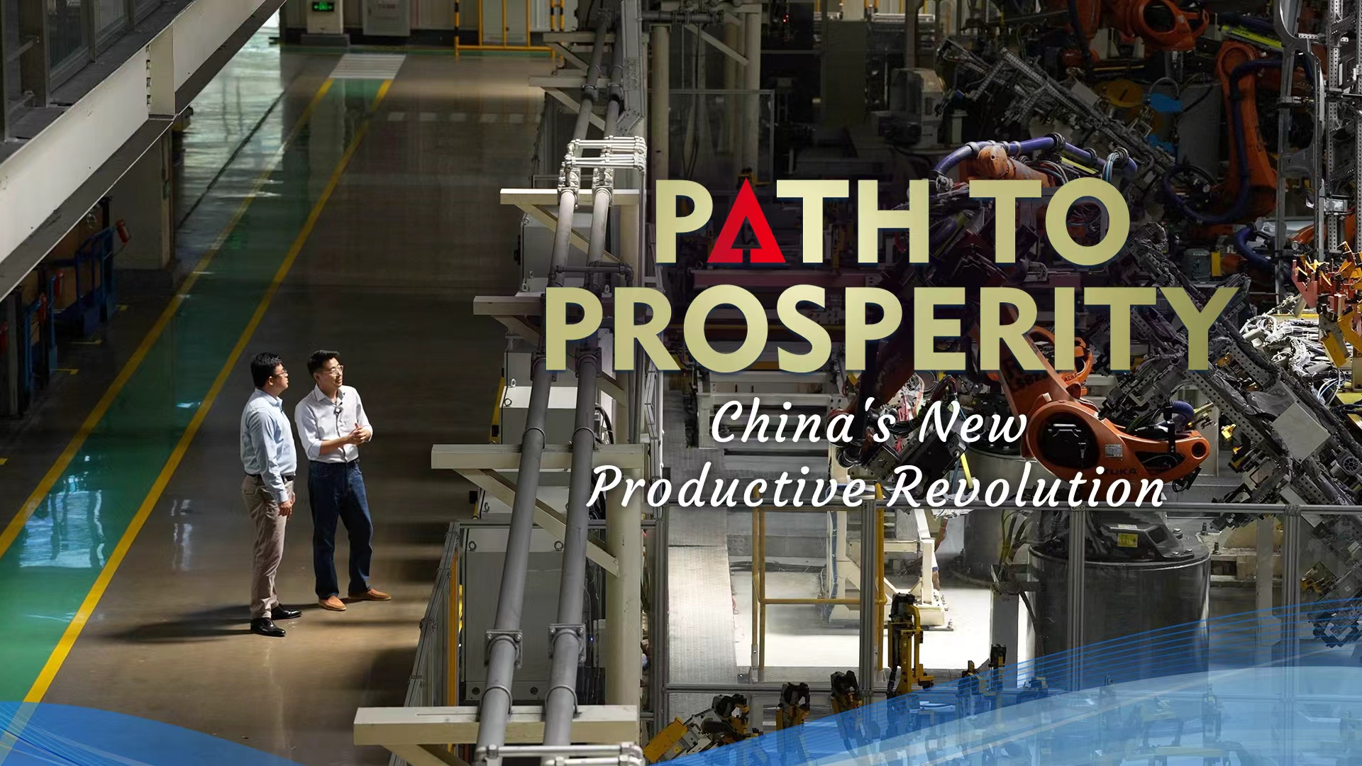 Path to prosperity: China's new productive revolution