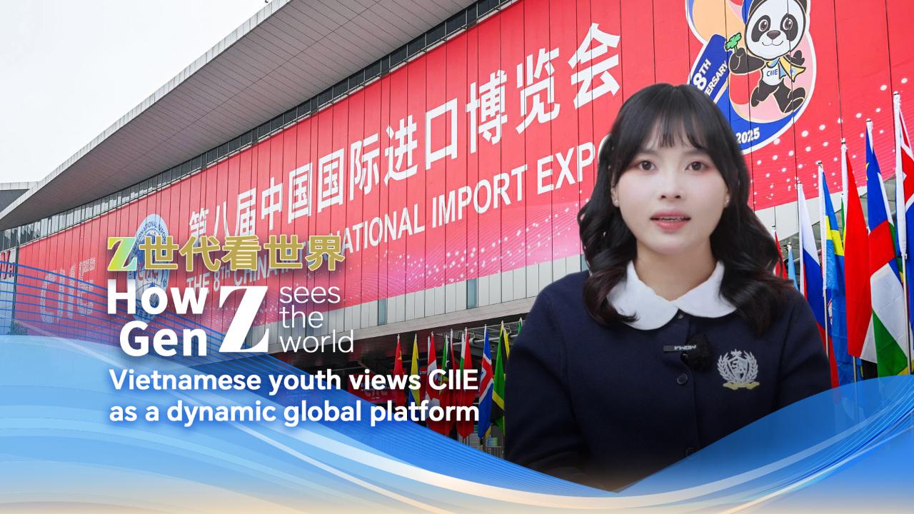 Vietnamese youth views CIIE as a dynamic global platform