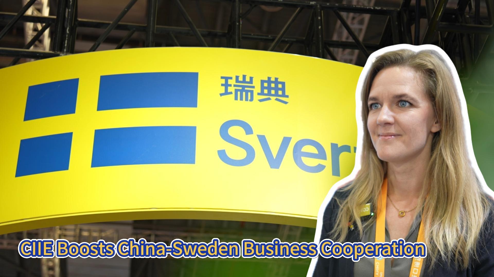 CIIE boosts China-Sweden business cooperation