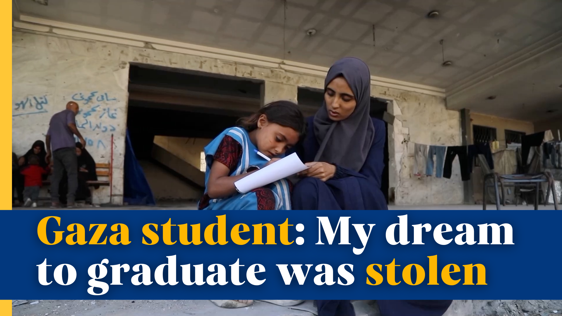 Gaza student: My dream to graduate was stolen