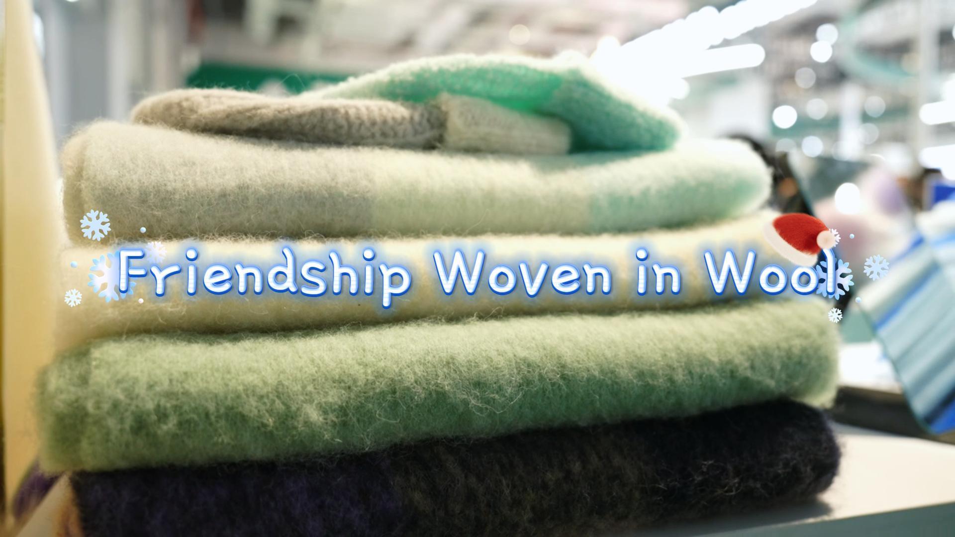 Friendship woven in wool