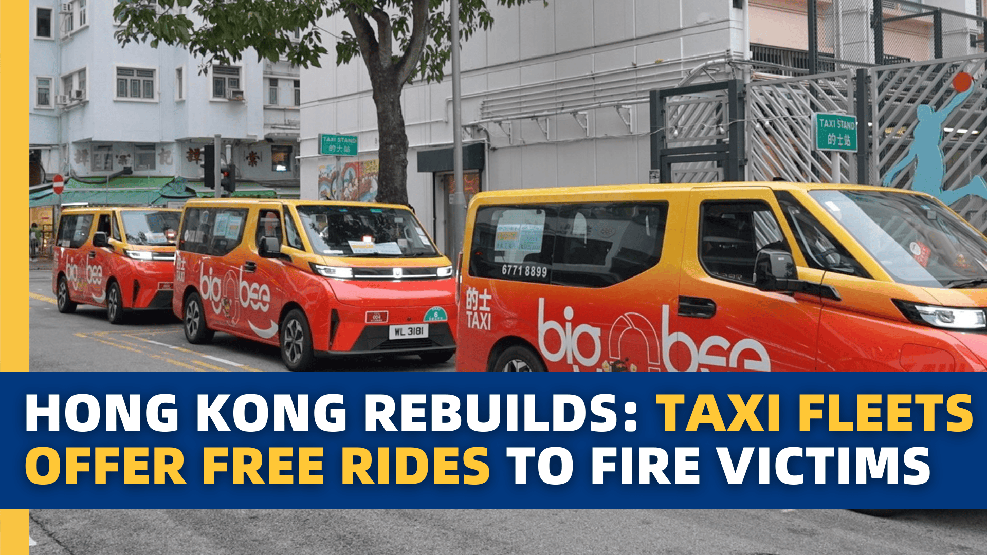 Hong Kong rebuilds: Taxi fleets offer free rides to fire victims