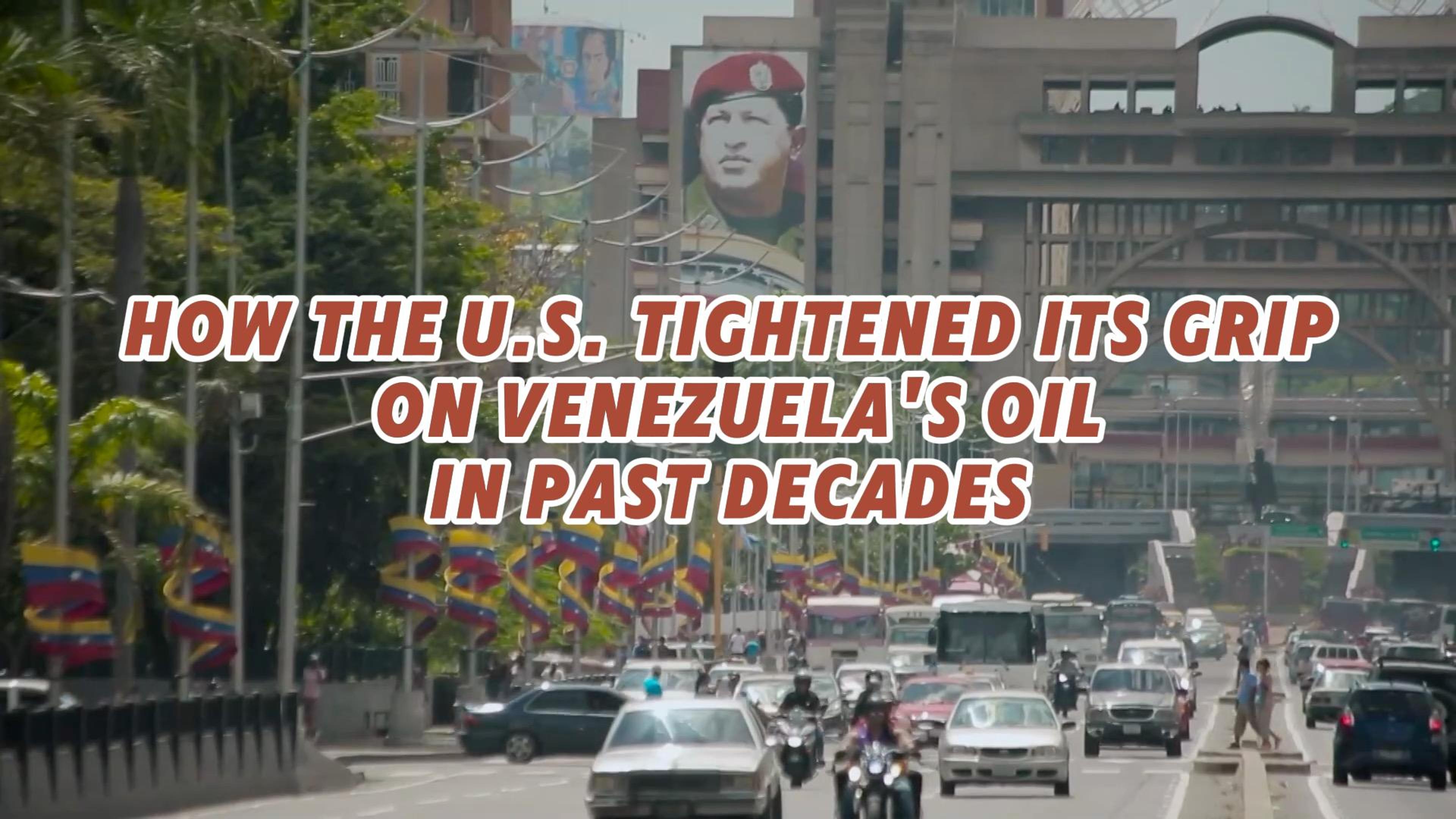 How the U.S. tightened its grip on Venezuela's oil in past decades