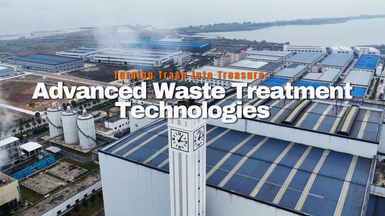 China's Tech Mosaic: Advanced waste treatment technologies