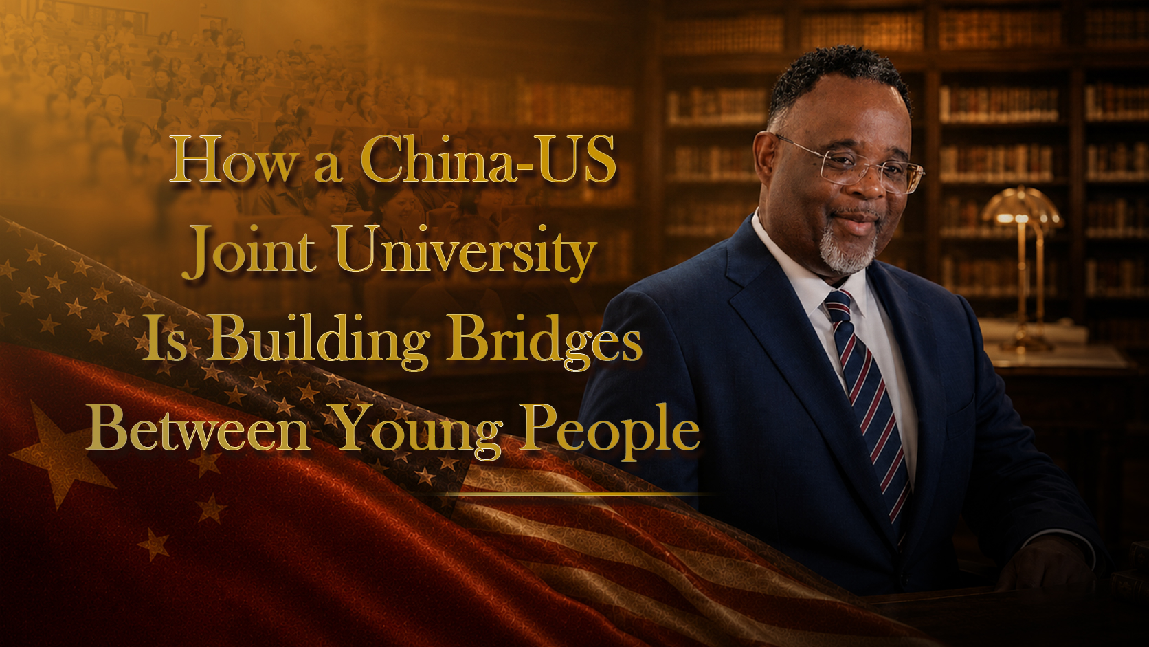 How a China-US joint university is building bridges between young people