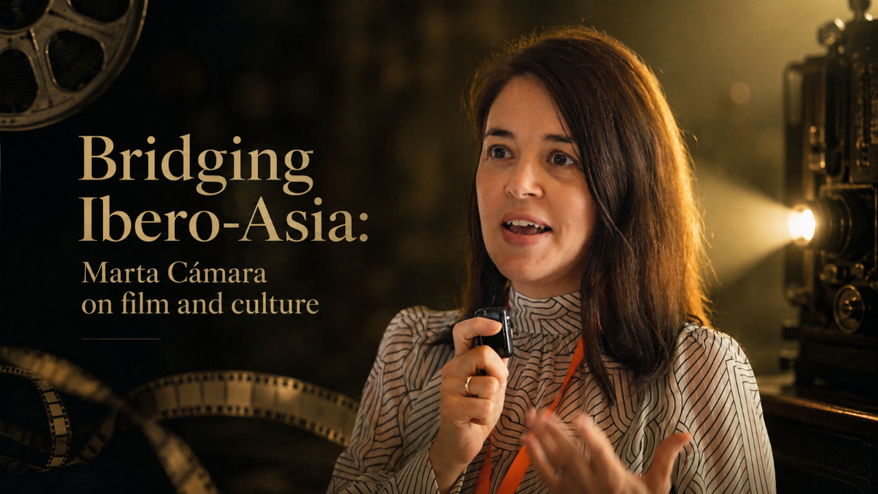 Bridging Ibero-Asia: Marta Cámara on film and culture