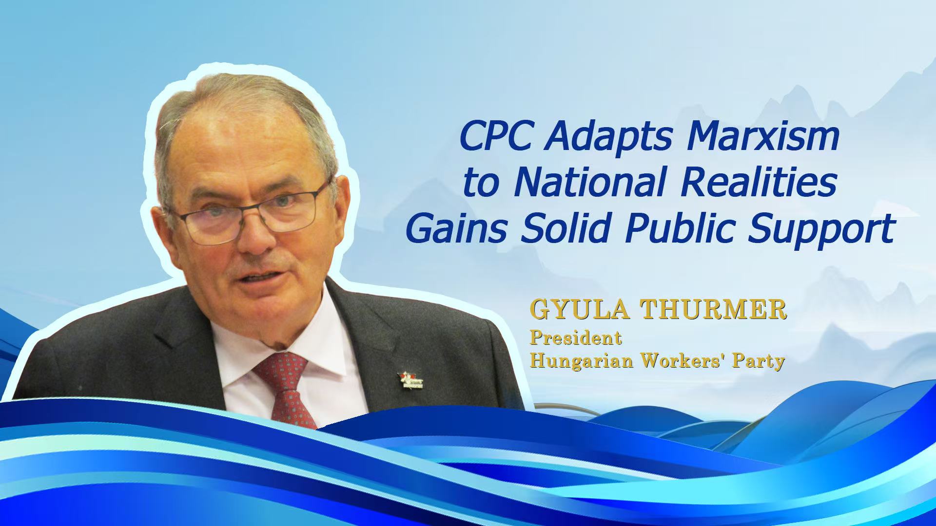 CPC adapts Marxism to national realities, gains solid public support