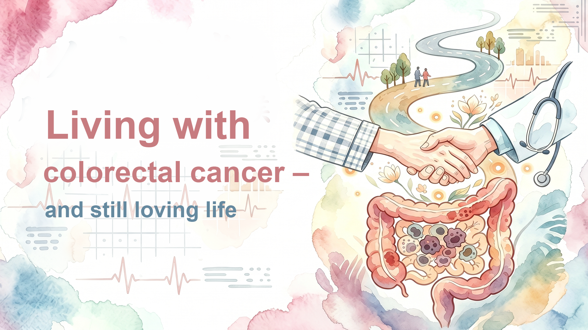 Living with colorectal cancer – and still loving life