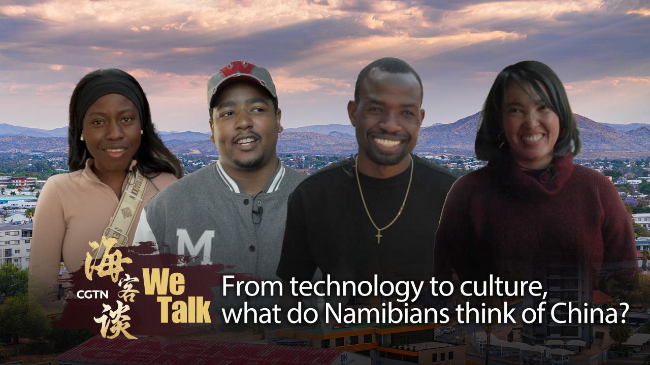 We Talk: From technology to culture, what do Namibians think of China?