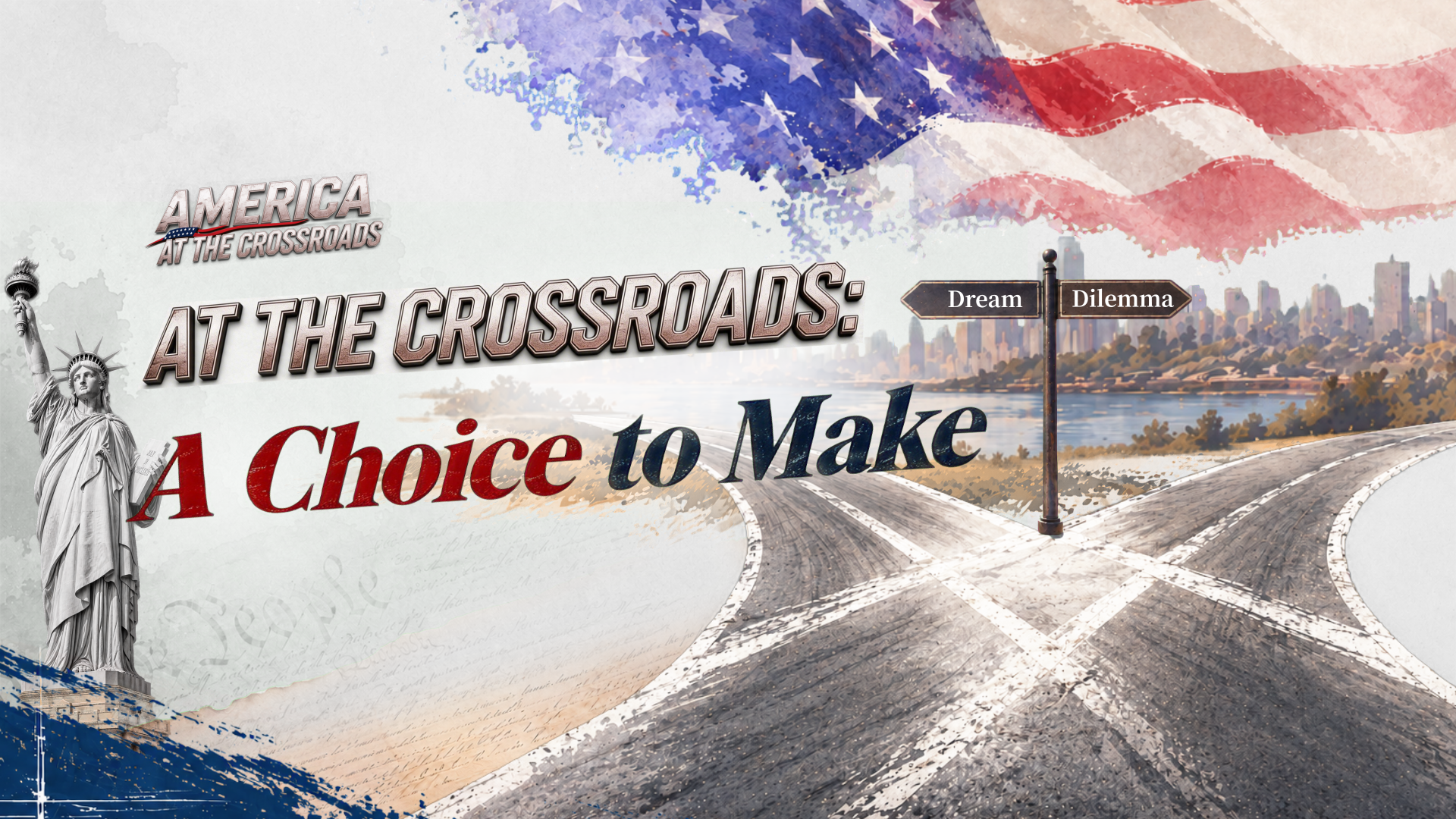 America At the Crossroads: A choice to make
