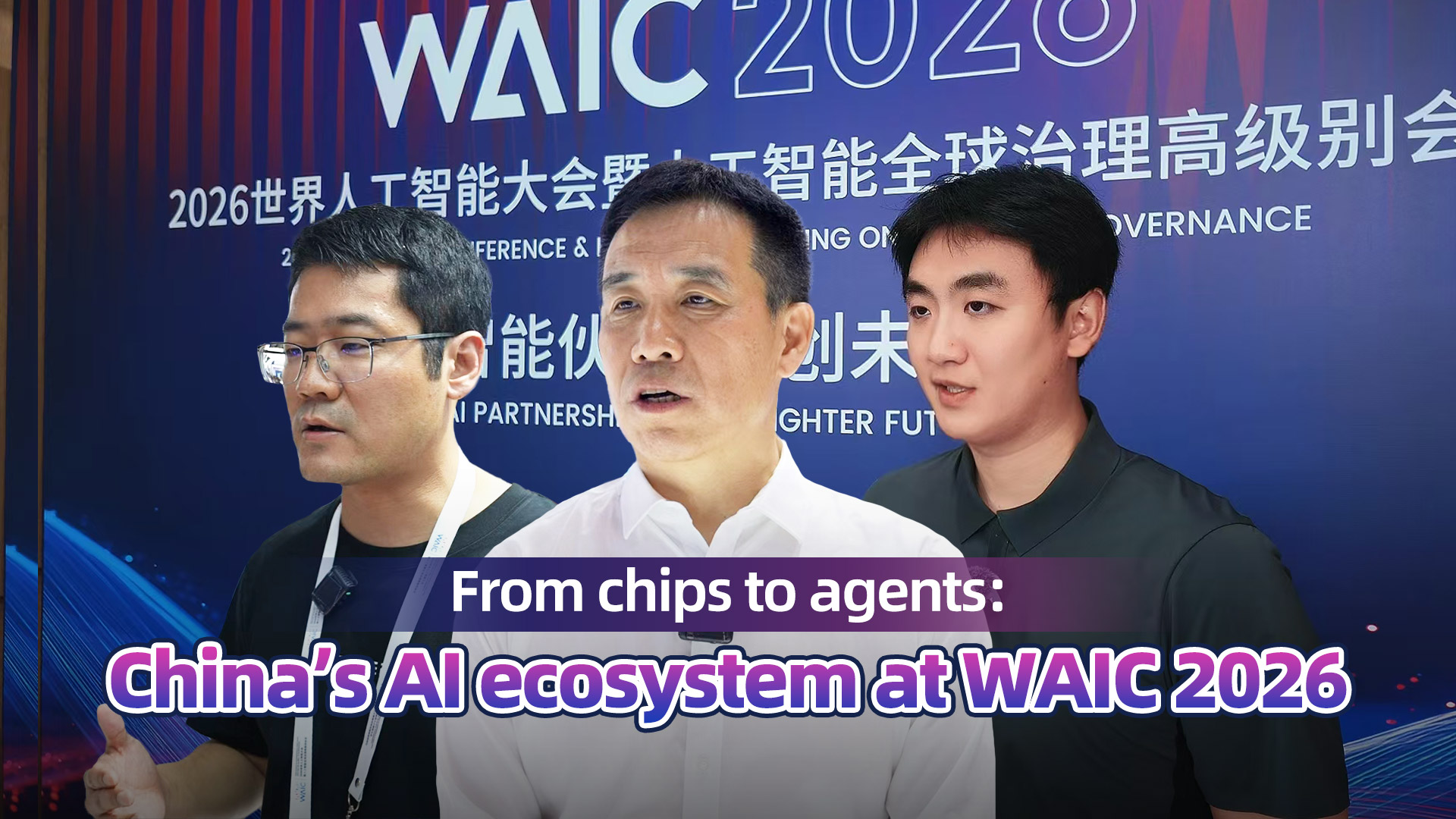 From chips to agents: Building China's AI ecosystem at WAIC 2026
