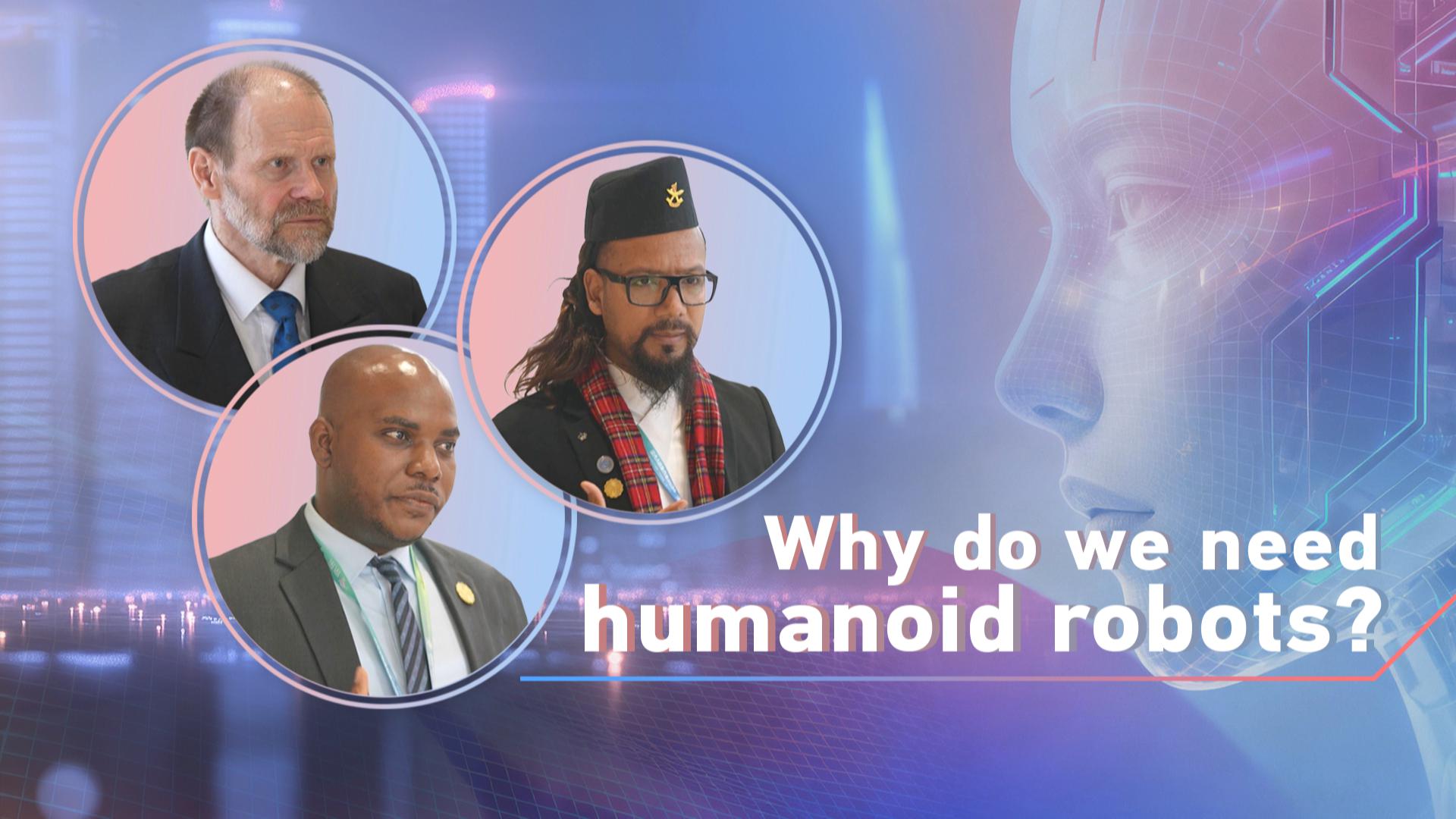 Why do we need humanoid robots?