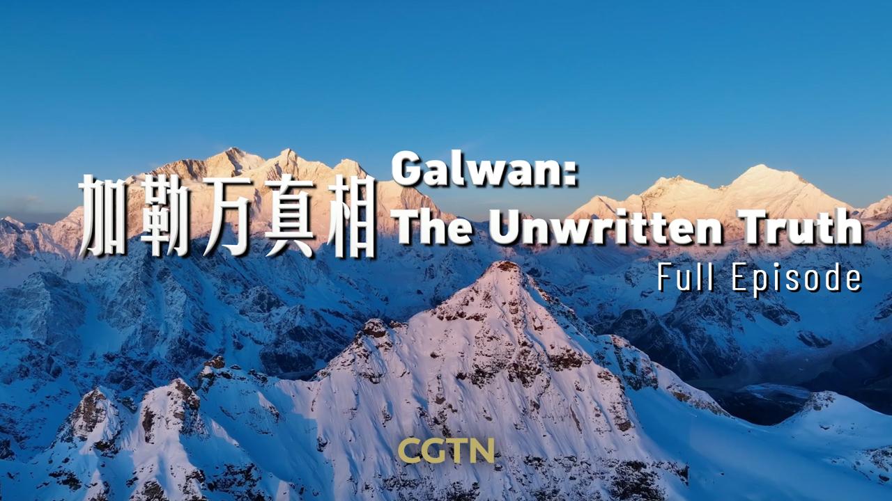 Full Episode | Galwan: The Unwritten Truth