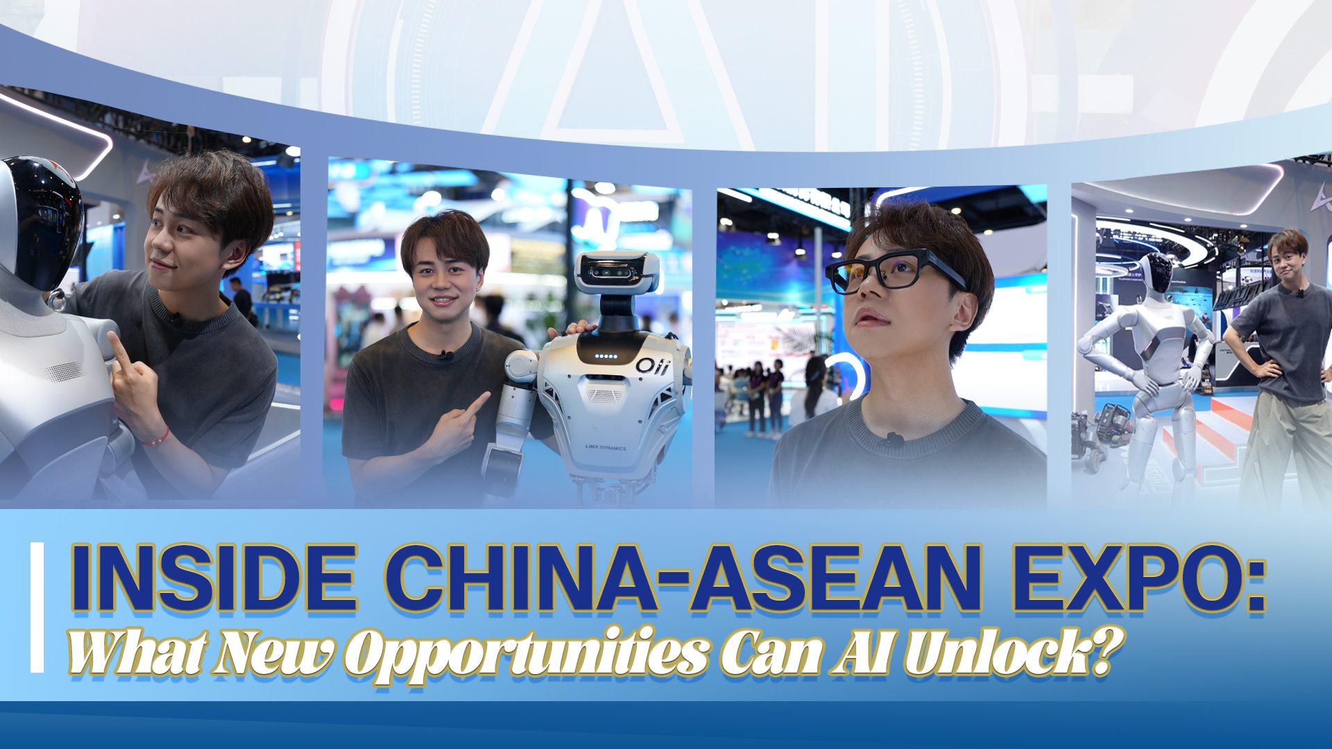 Inside China-ASEAN Expo: What new opportunities can AI unlock?