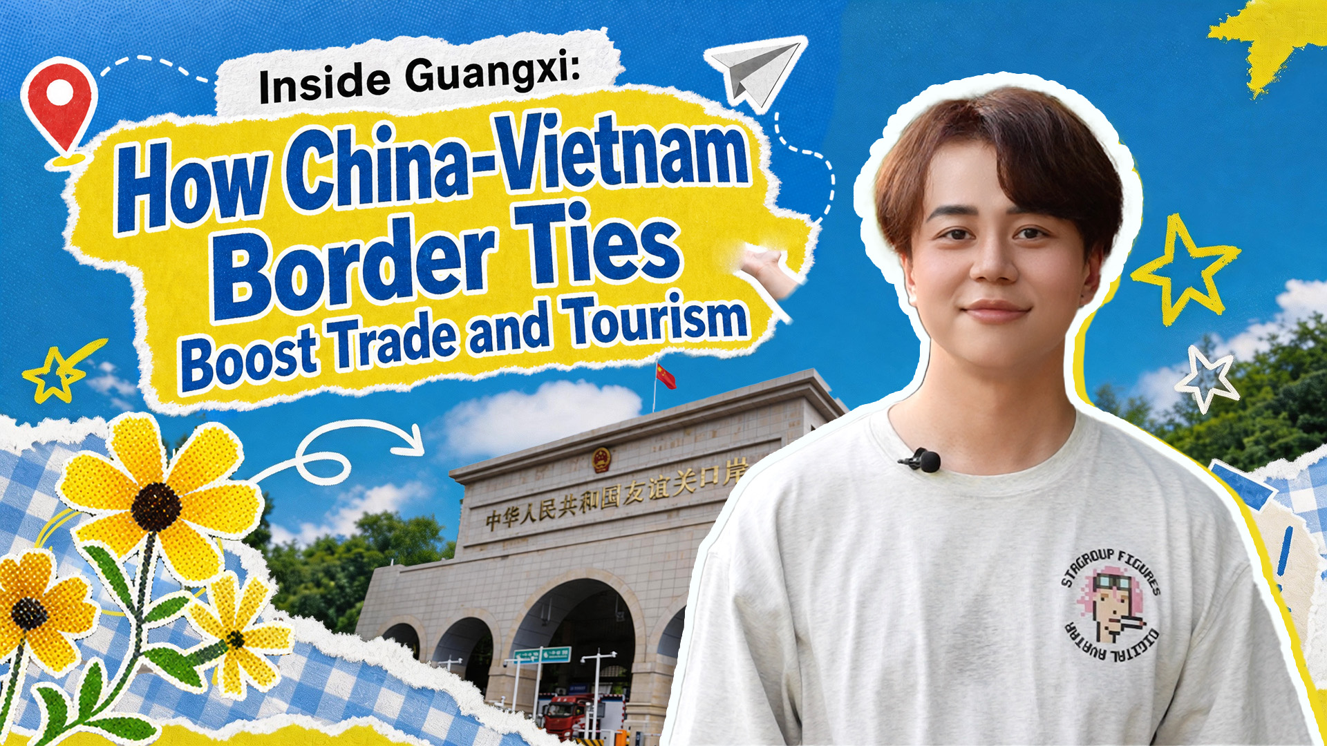 Inside Guangxi: How China-Vietnam ties boost trade and tourism