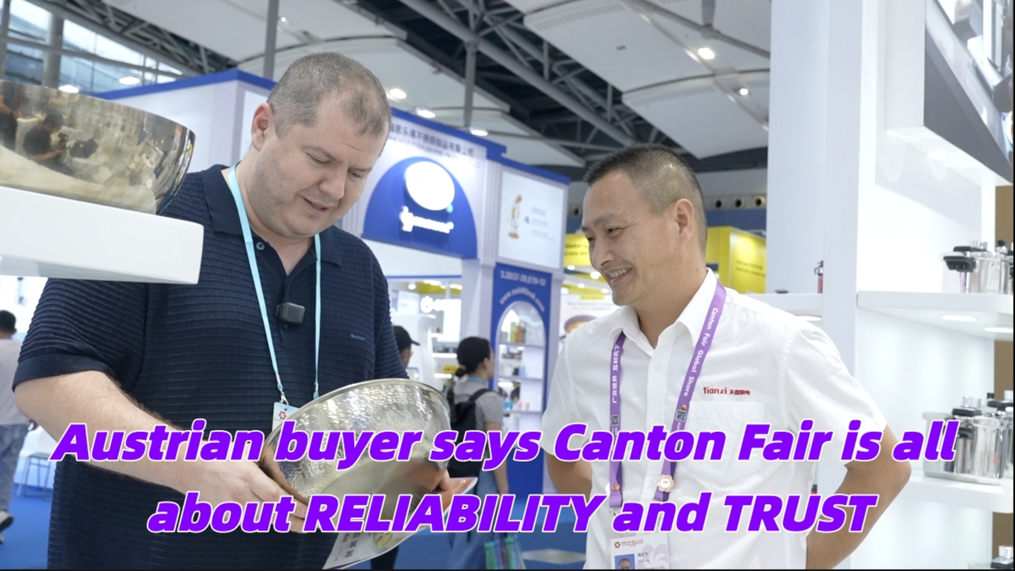 Austrian buyer says Canton Fair  is all about reliability and trust