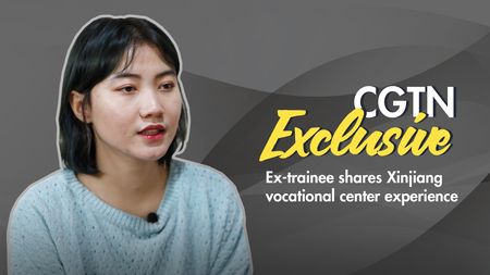 Ex-trainee shares Xinjiang vocational training center experience - CGTN